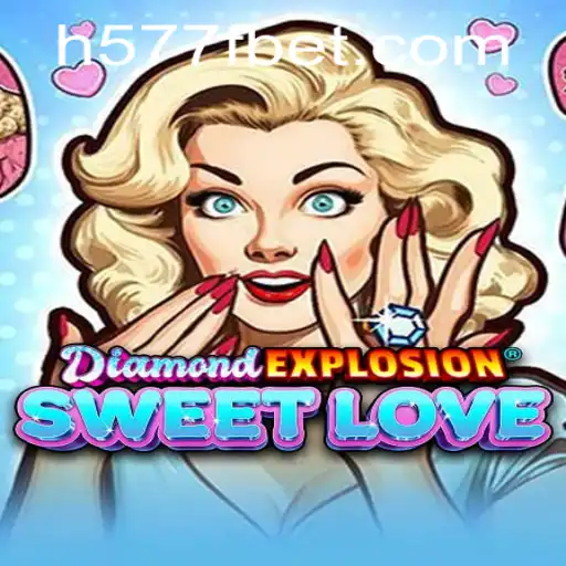 Descubra o Mundo de Aventuras de DiamondExplosionSweetLove