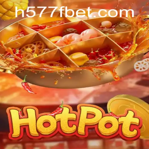 Descubra o Mundo do Jogo Hotpot: Diversão e Estratégia com 577Fbet